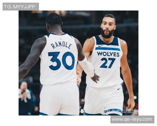 解说：兰德尔状态回暖康利助力激活戈贝尔表现